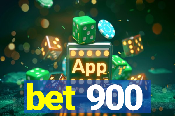 bet 900